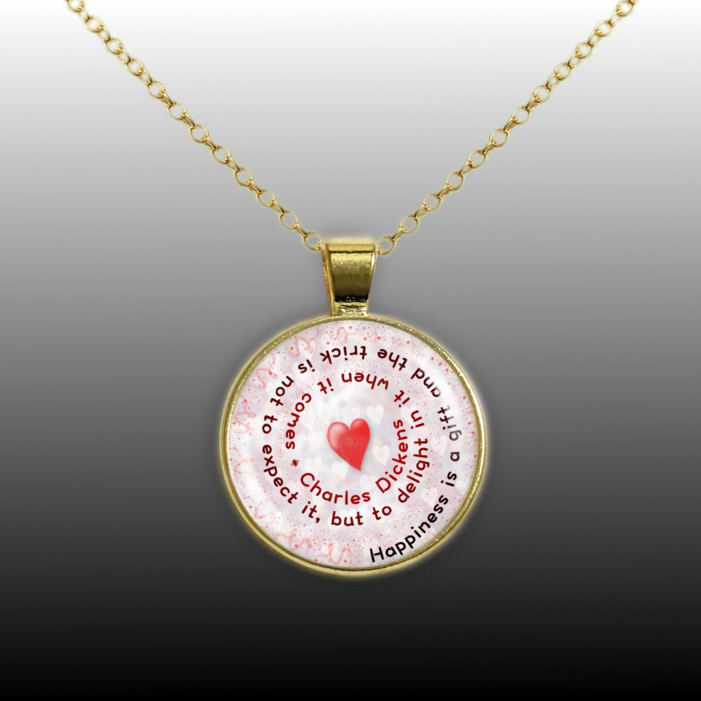 Happiness Is a Gift and the Trick Is ... Charles Dickens Quote Heart Swirl 1" Pendant Necklace in Gold Tone