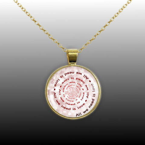 All We Need Is Love Quote Swirl Vortex 1" Pendant Necklace in Gold Tone