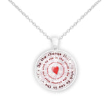 Be the Change That You Wish to See in the World Gandhi Quote Heart Bullseye 1" Pendant Necklace in Silver Tone