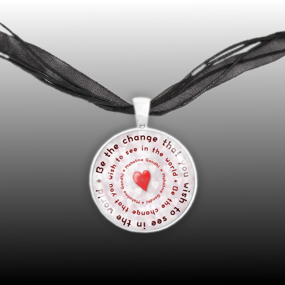 Be the Change That You Wish to See in the World Gandhi Quote Heart Bullseye 1" Pendant Necklace in Silver Tone
