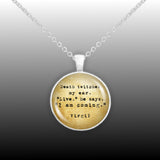 Death Twitches My Ear - Live - I Am Coming Virgil Quote Vintage Style 1" Pendant Necklace in Silver Tone
