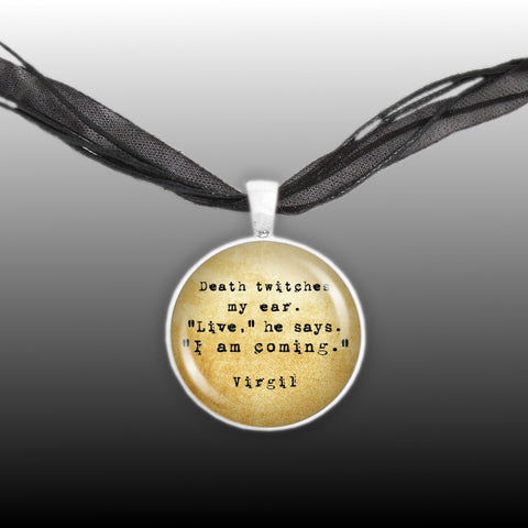 Death Twitches My Ear - Live - I Am Coming Virgil Quote Vintage Style 1" Pendant Necklace in Silver Tone