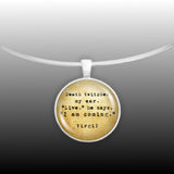 Death Twitches My Ear - Live - I Am Coming Virgil Quote Vintage Style 1" Pendant Necklace in Silver Tone