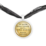 If You're Going Through Hell, Keep Going Churchill Quote Vintage Style 1" Pendant Necklace in Silver Tone