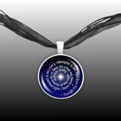 Though My Soul May Set in Darkness, It Will Rise ... Sarah Williams Quote 1" Pendant Necklace Silver Tone